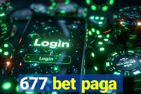 677 bet paga